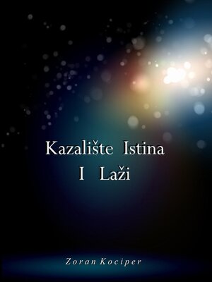 cover image of Kazalište istina i laži